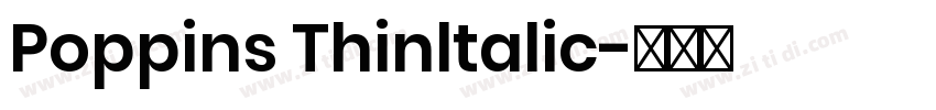 Poppins Thinltalic字体转换